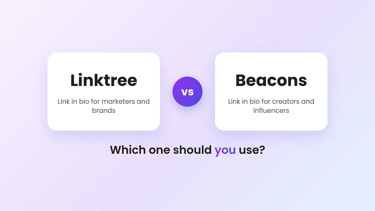 Linktree vs Beacons: two link in bio tools compared side by side